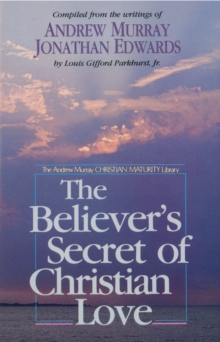 Image for The Believer's Secret of Christian Love