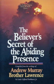 Image for The Believer's Secret of the Abiding Presence