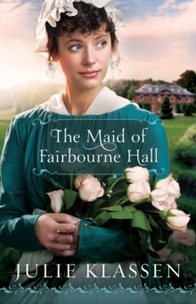 Image for The maid of Fairbourne Hall