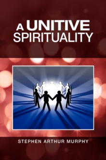 Image for A Unitive Spirituality