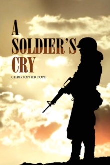 Image for A Soldier's Cry