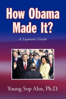 Image for How Obama Made It?
