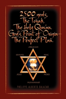 Image for 2,500 Gods, the Torah, the Holy Qur'an