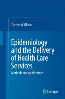 Image for Epidemiology and the delivery of health care services  : methods and applications
