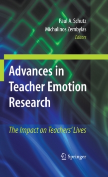 Image for Advances in teacher emotion research: the impact on teachers' lives