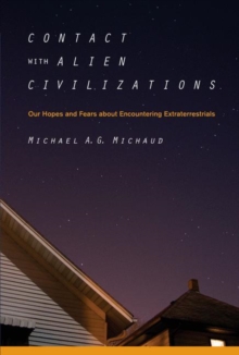 Image for Contact with alien civilizations  : our hopes and fears about encountering extraterrestrials