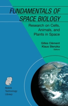 Image for Fundamentals of space biology  : research on cells, animals, and plants in space