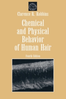 Image for Chemical and Physical Behavior of Human Hair