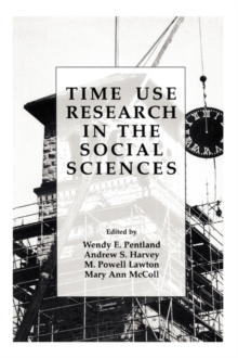 Image for Time Use Research in the Social Sciences