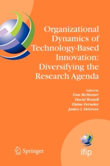 Image for Organizational Dynamics of Technology-Based Innovation: Diversifying the Research Agenda
