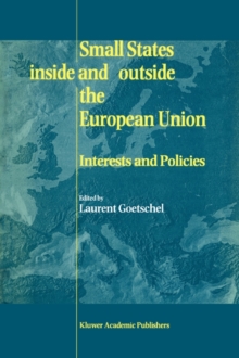 Image for Small States Inside and Outside the European Union