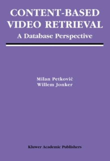 Image for Content-based video retrieval  : a database perspective