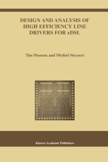 Image for Design and Analysis of High Efficiency Line Drivers for xDSL