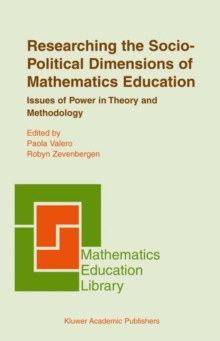 Image for Researching the Socio-Political Dimensions of Mathematics Education