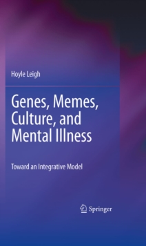 Image for Genes, memes, culture, and mental illness: toward an integrative model
