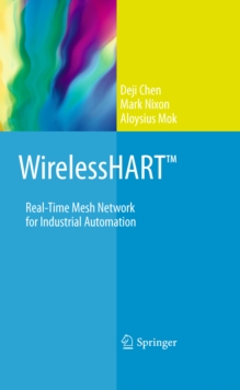 Image for WirelessHART: real-time mesh network for industrial automation