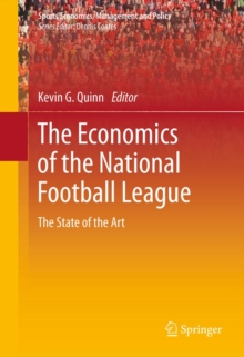 Image for The economics of the National Football League: the state of the art