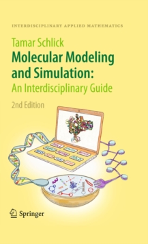 Image for Molecular modeling and simulation: an interdisciplinary guide