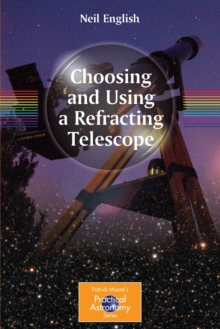 Image for Choosing and Using a Refracting Telescope