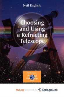 Image for Choosing and Using a Refracting Telescope