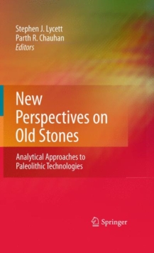 Image for New perspectives on old stones  : analytical approaches to paleolithic technologies