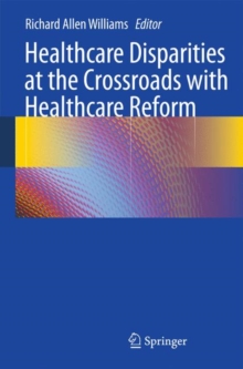 Image for Healthcare disparities at the crossroads with healthcare reform