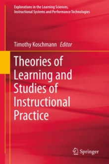 Image for Theories of Learning and Studies of Instructional Practice