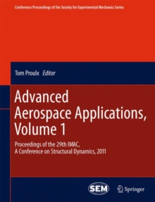 Image for Advanced Aerospace Applications, Volume 1 : Proceedings of the 29th IMAC,  A Conference on Structural Dynamics, 2011