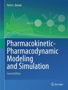 Image for Pharmacokinetic-Pharmacodynamic Modeling and Simulation