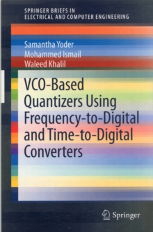 Image for VCO-Based Quantizers Using Frequency-to-Digital and Time-to-Digital Converters