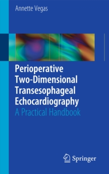 Image for Perioperative two-dimensional transesophageal echocardiography  : a practical handbook
