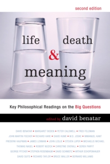 Image for Life, Death, and Meaning: Key Philosophical Readings on the Big Questions