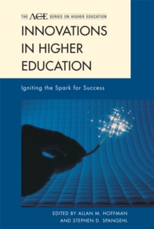 Image for Innovations in higher education: igniting the spark for success