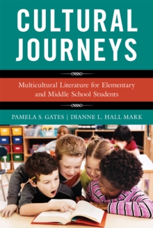 Image for Cultural Journeys : Multicultural Literature for Elementary and Middle School Students