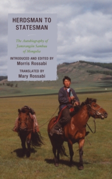 Image for Herdsman to statesman: the autobiography of Jamsrangiin Sambuu of Mongolia