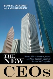 Image for The New CEOs : Women, African American, Latino, and Asian American Leaders of Fortune 500 Companies