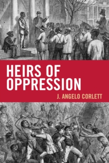 Image for Heirs of Oppression : Racism and Reparations