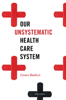 Image for Our Unsystematic Health Care System