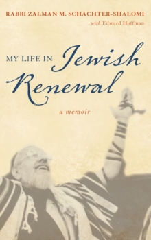 Image for My life in Jewish renewal: a memoir