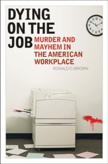 Dying on the Job
