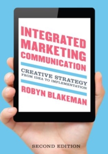 Image for Integrated marketing communication  : creative strategy from idea to implementation