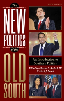 Image for The new politics of the old South: an introduction to Southern politics