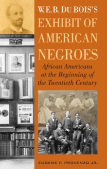 Image for W. E. B. DuBois's Exhibit of American Negroes