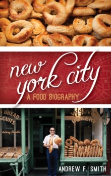 Image for New York City: a food biography