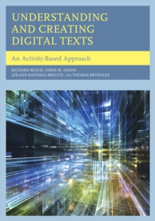 Image for Understanding and Creating Digital Texts
