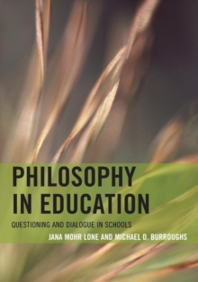 Image for Philosophy in education  : questioning and dialogue in schools