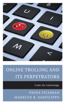 Image for Online Trolling and Its Perpetrators