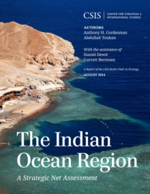 Image for The Indian Ocean Region: A Strategic Net Assessment
