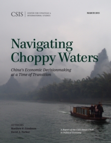 Image for Navigating choppy waters: China's economic decisionmaking at a time of transition