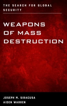 Image for Weapons of mass destruction: the search for global security